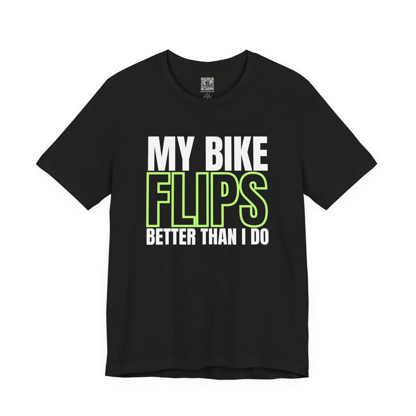 My Bike Flips Better Than I Do Fluo Trackday T-Shirt - Black