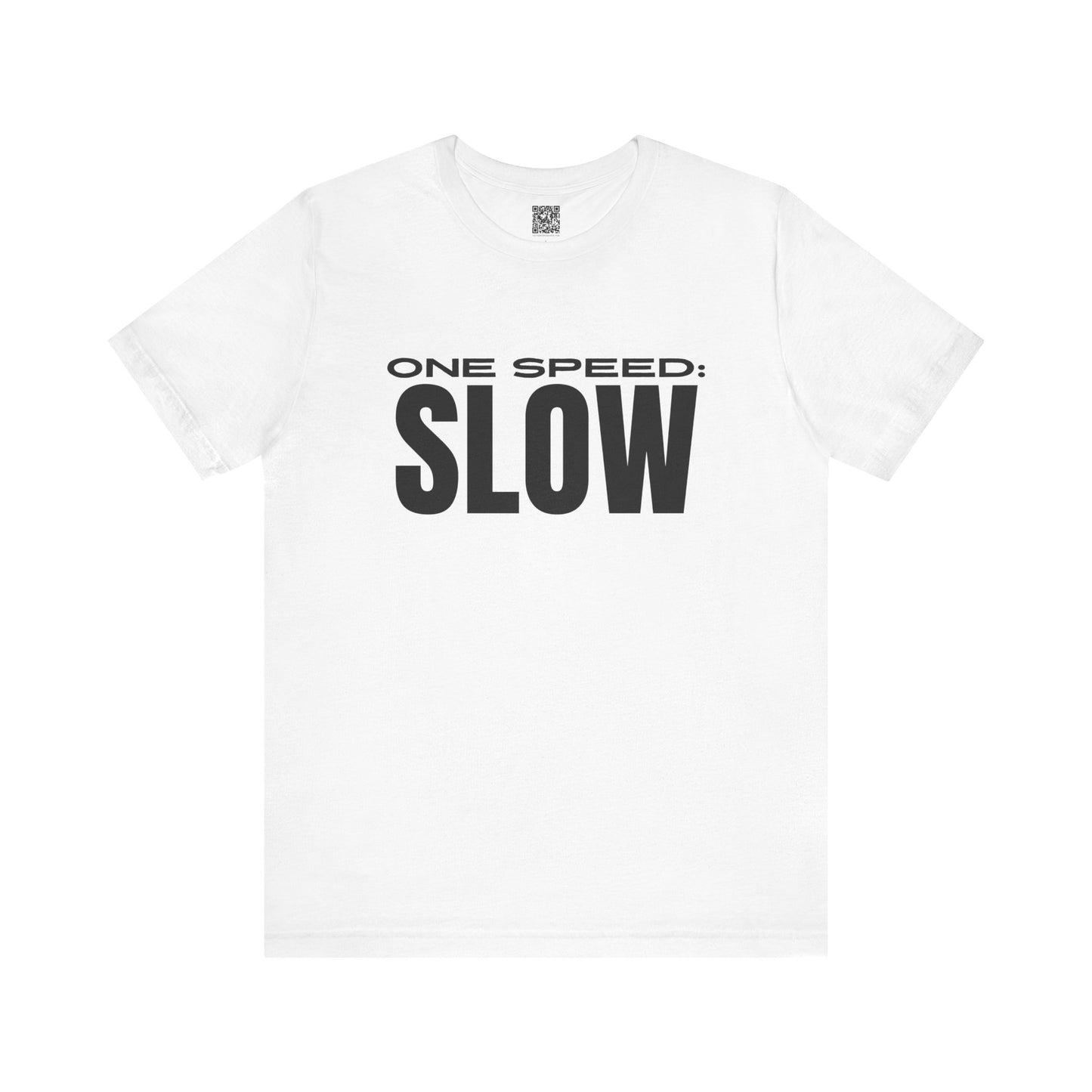 One Speed Slow T-Shirt