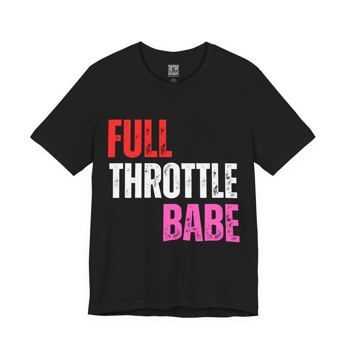 Full Throttle Babe T-Shirt Biker Girl version