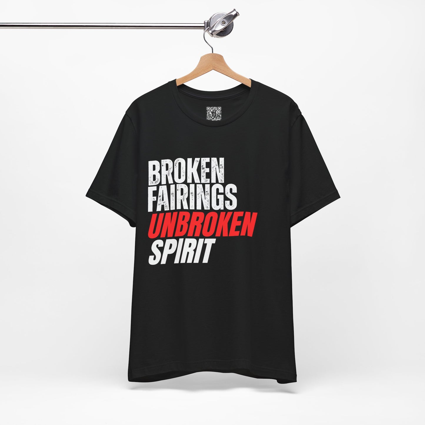 Broken Fairings Unbroken Spirit T-Shirt