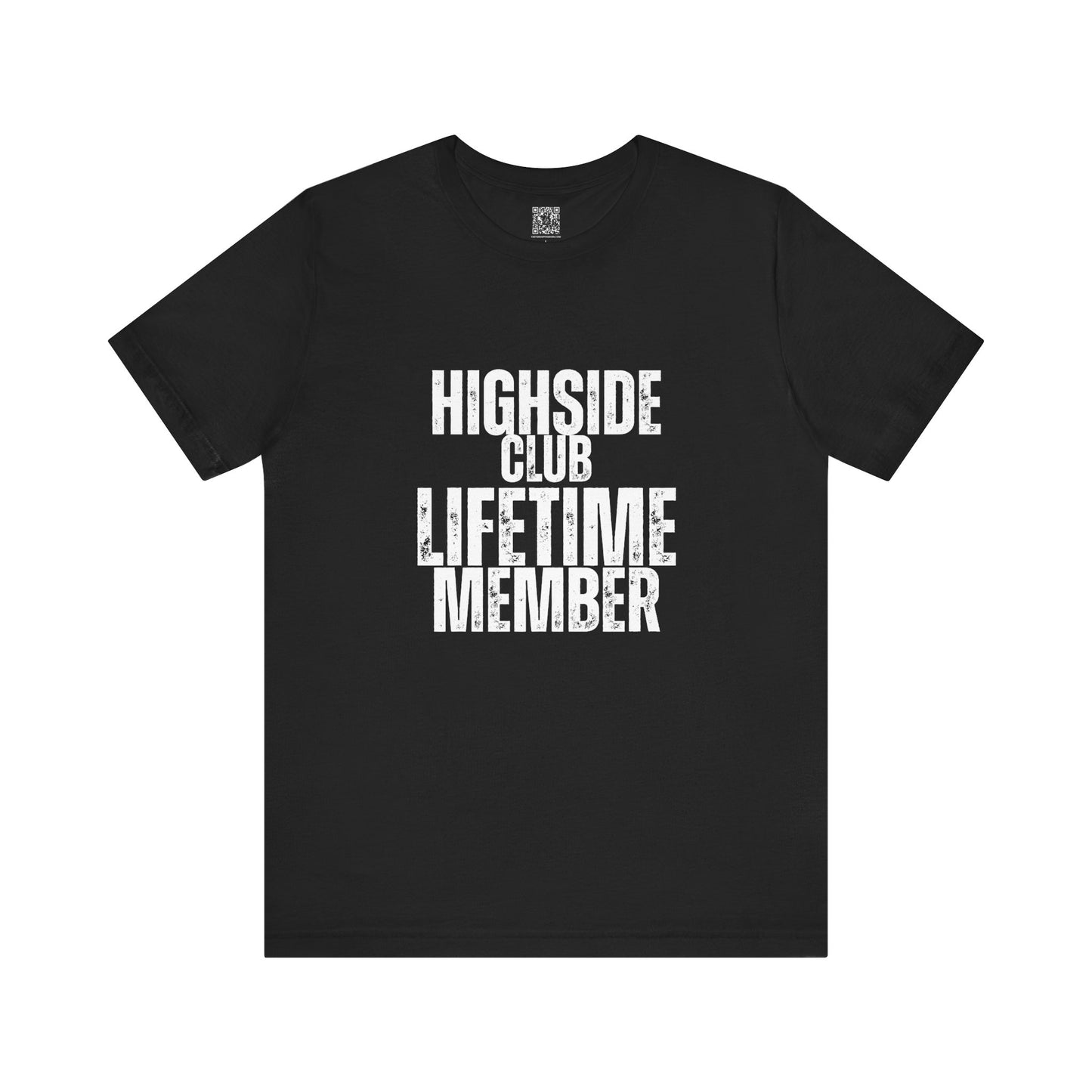 Highside Club Lifetime Member T-Shirt