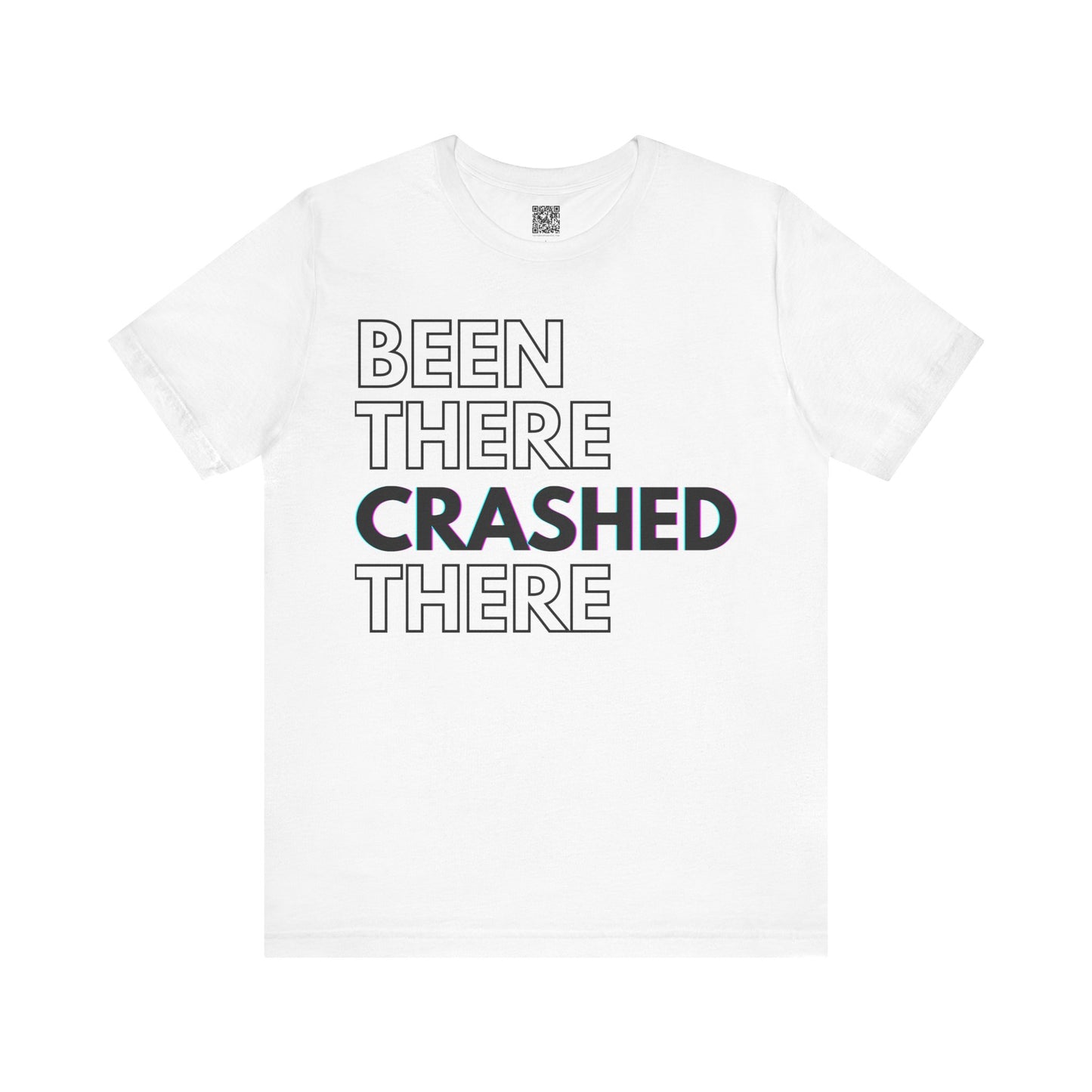 Been There Crashed There Funny Racing T-Shirt – Motorsport Trackday Tee - White