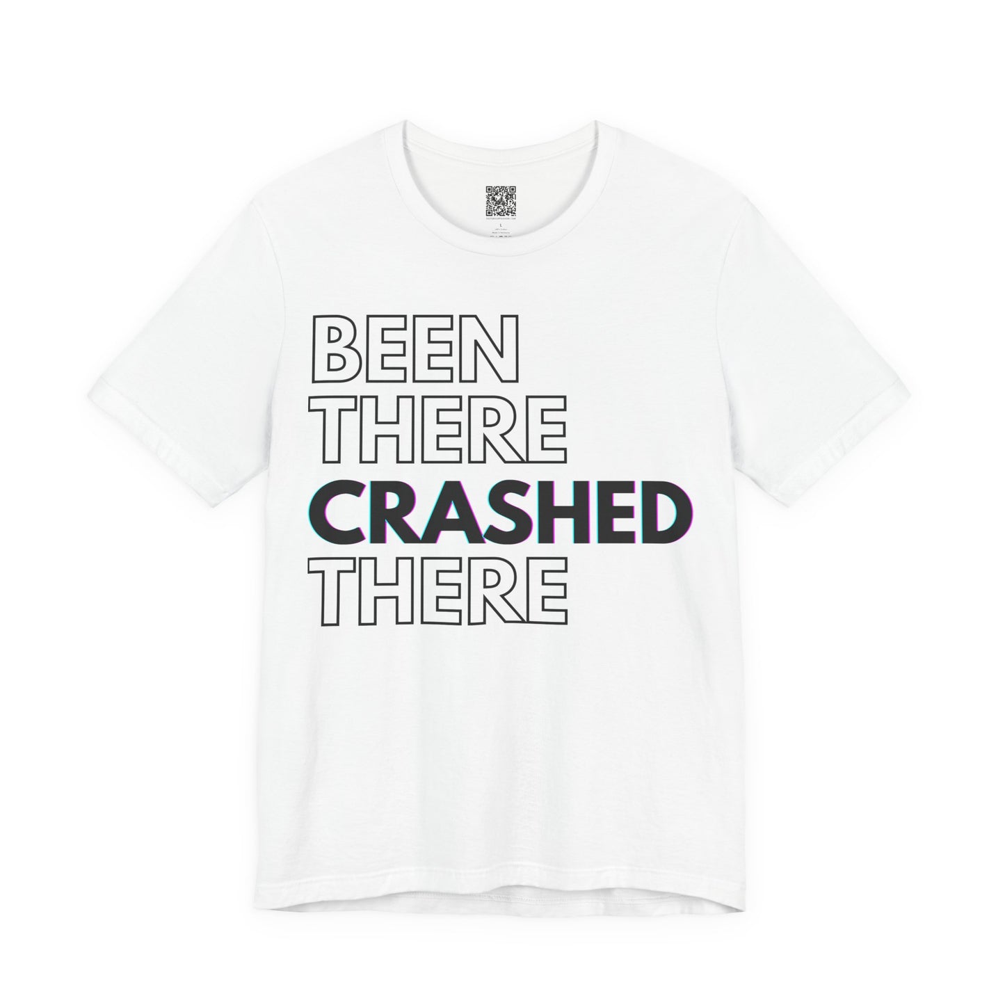 Been There Crashed There Funny Racing T-Shirt – Motorsport Trackday Tee - White