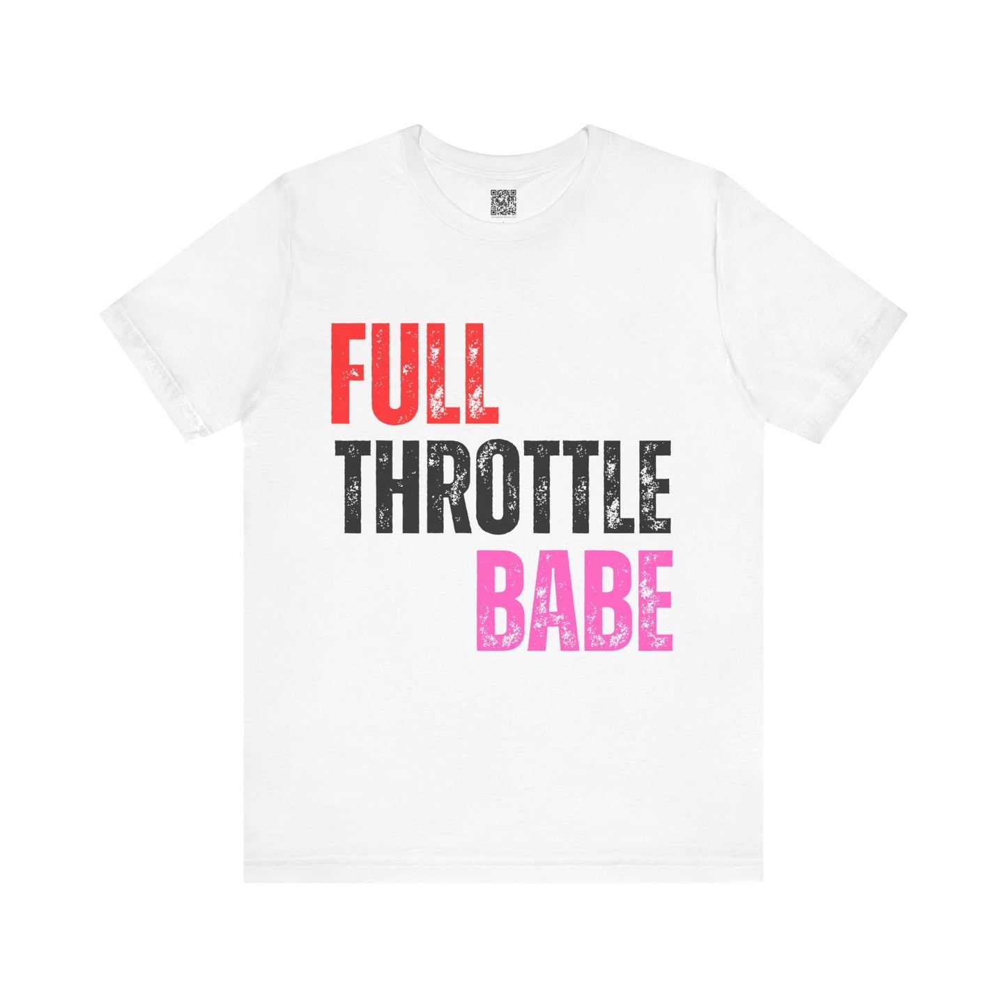 Full Throttle Babe T-Shirt Biker Girl version
