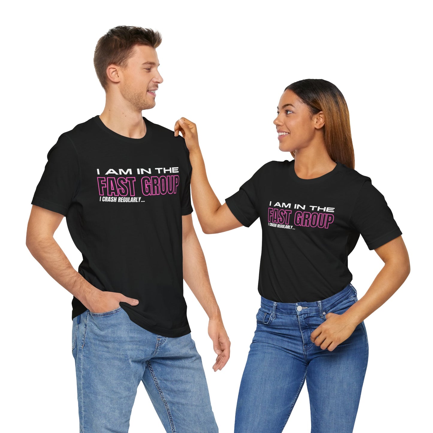 I Am In The Fast Group I Crash Regularly Trackday T-Shirt - Pink Fluo 2