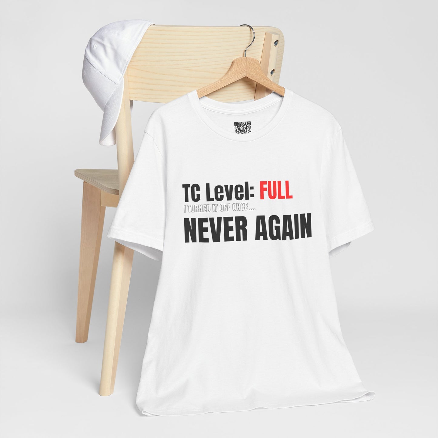 TC Level: Full Never Again T-Shirt