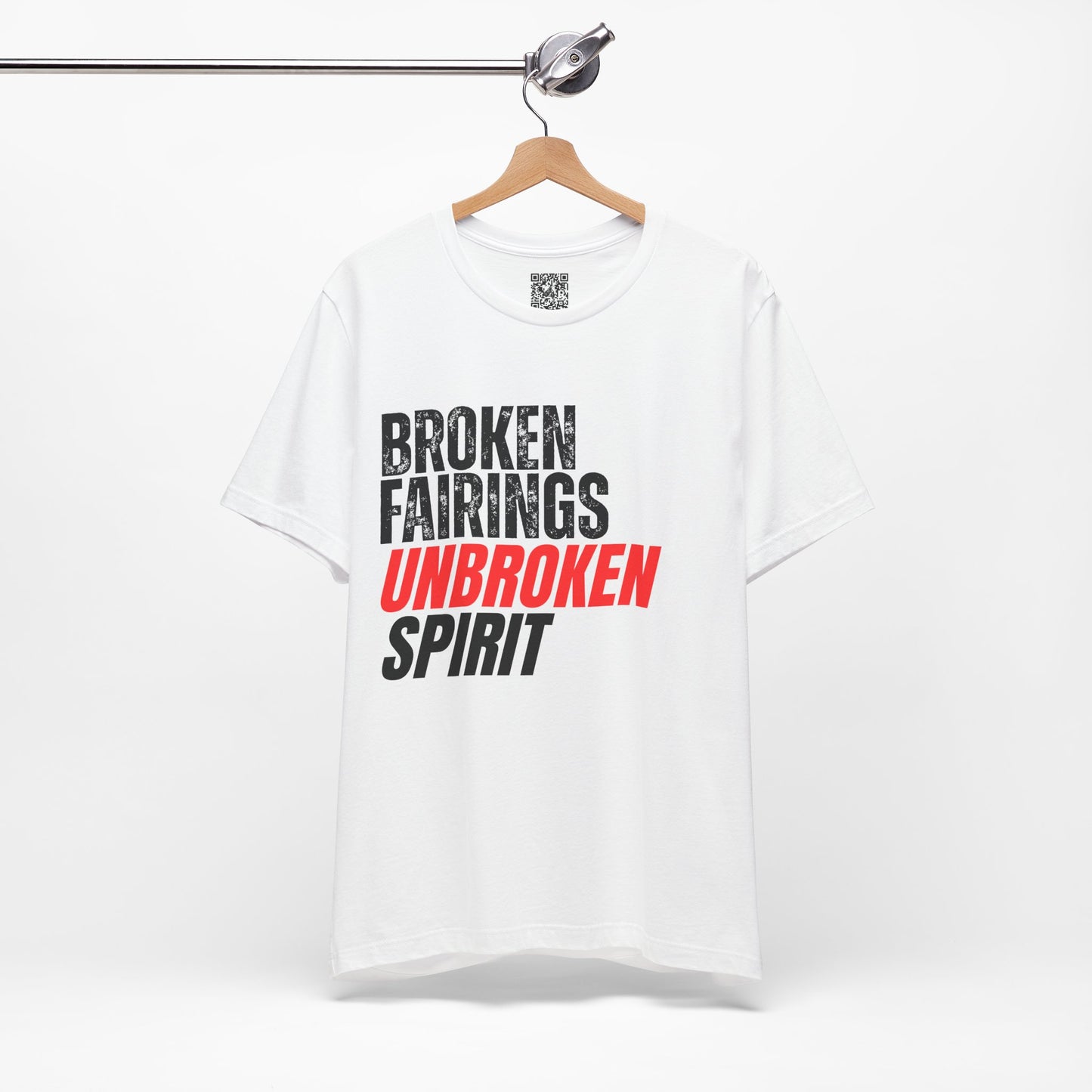 Broken Fairings Unbroken Spirit T-Shirt
