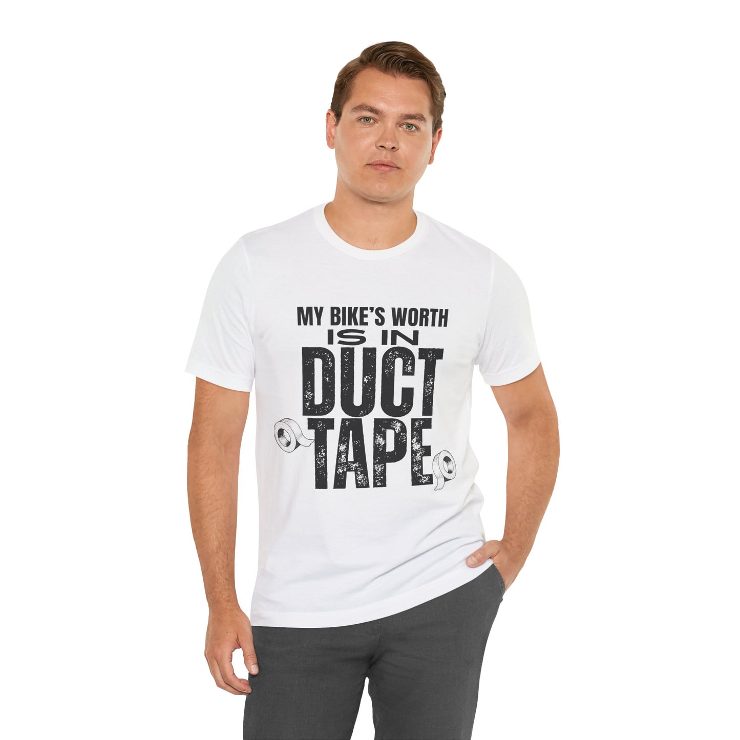My Bikes Worth Is In Duct Tape T-Shirt