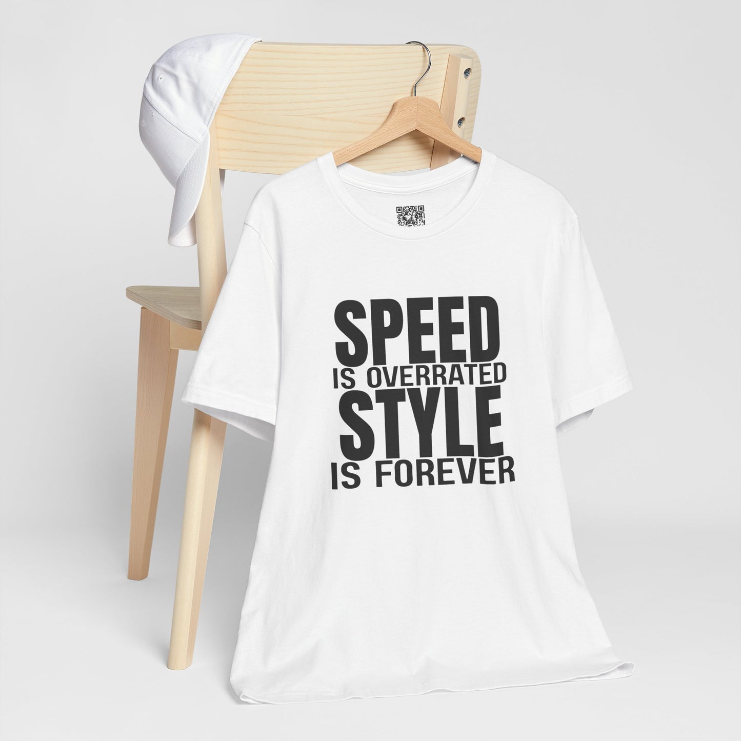 Speed is Overrated Style Is Forever T-Shirt
