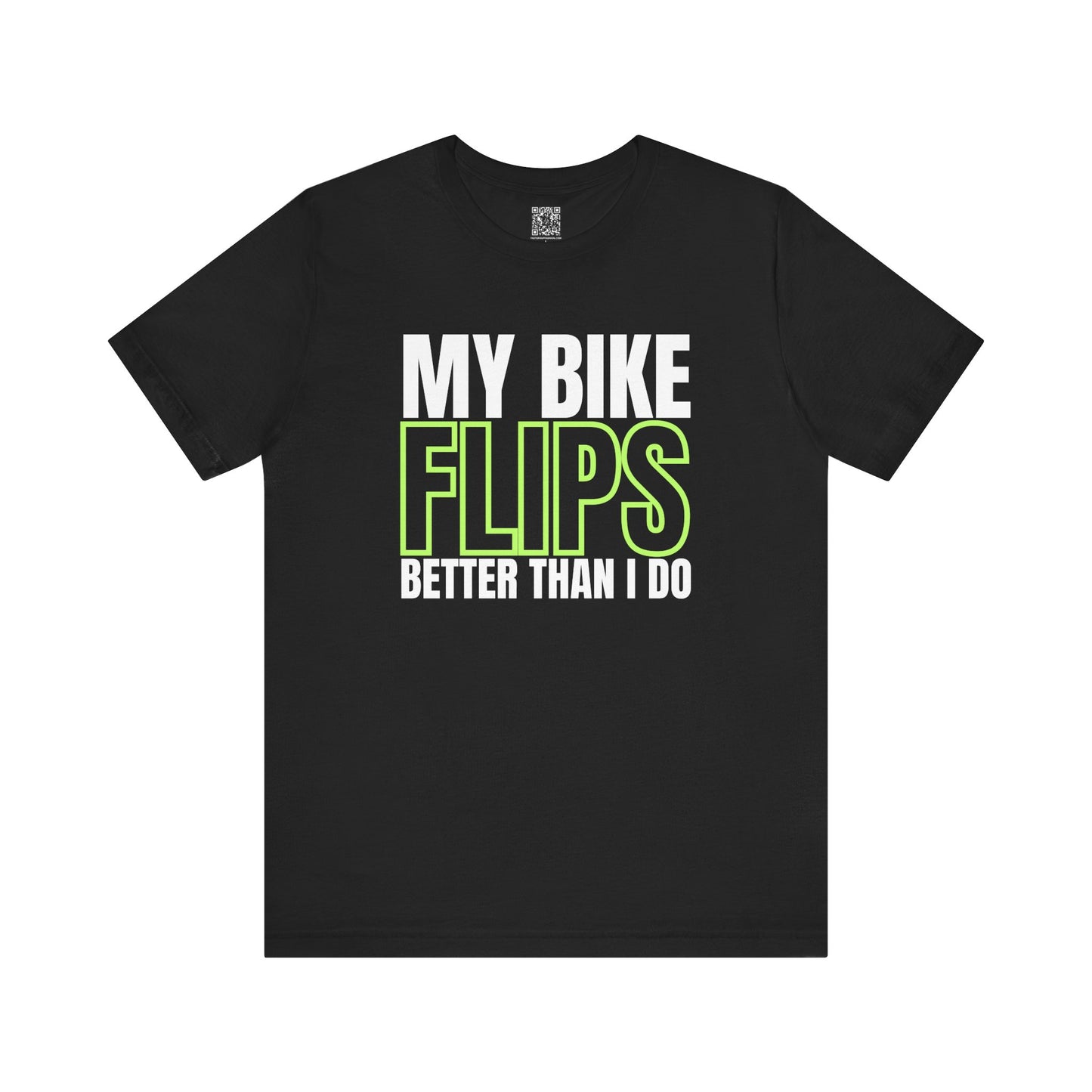 My Bike Flips Better Than I Do Fluo Trackday T-Shirt - Black
