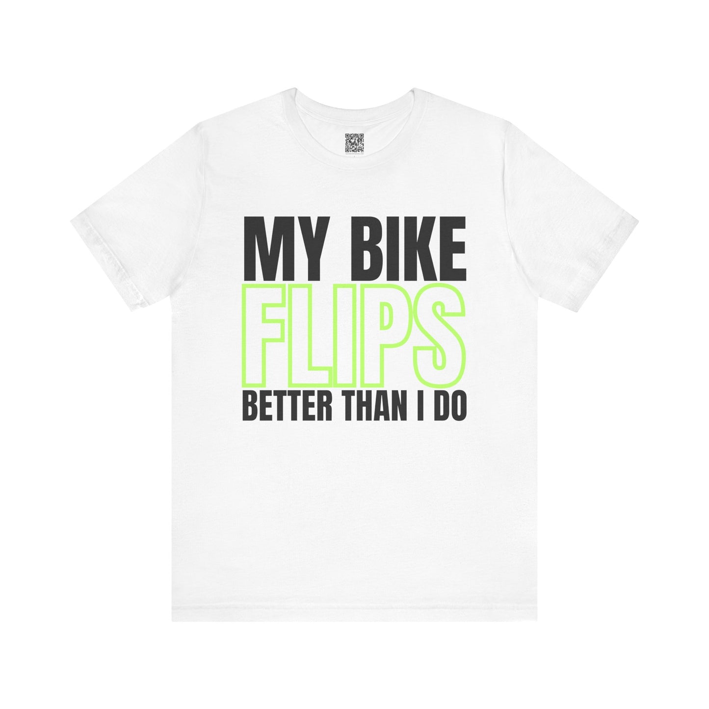 My Bike Flips Better Than I Do Trackday T-Shirt - White