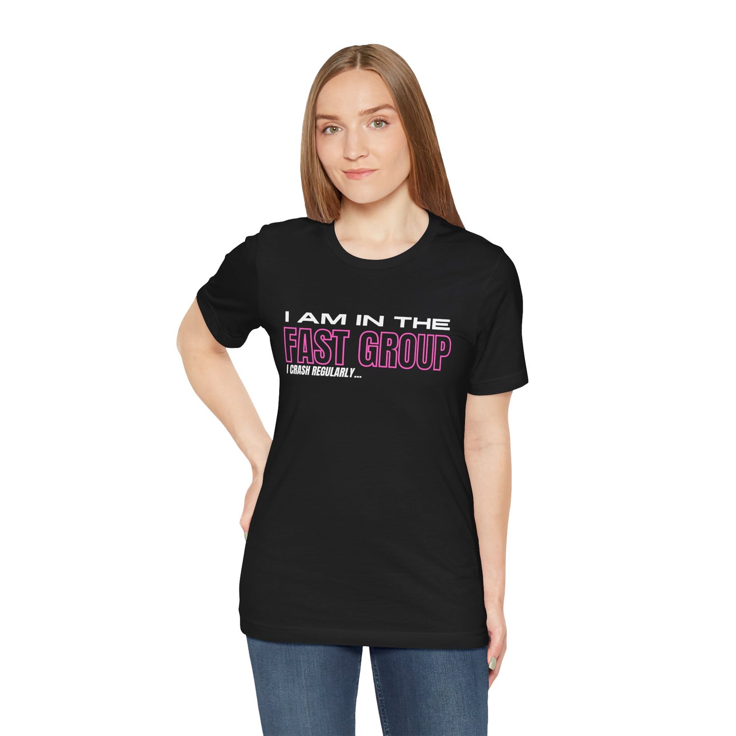 I Am In The Fast Group I Crash Regularly Trackday T-Shirt - Pink Fluo 2