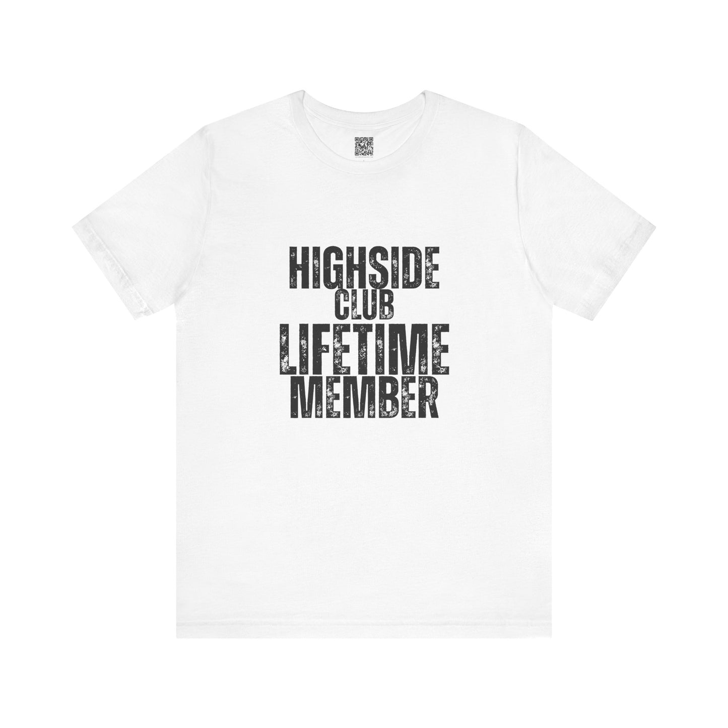 Highside Club Lifetime Member T-Shirt