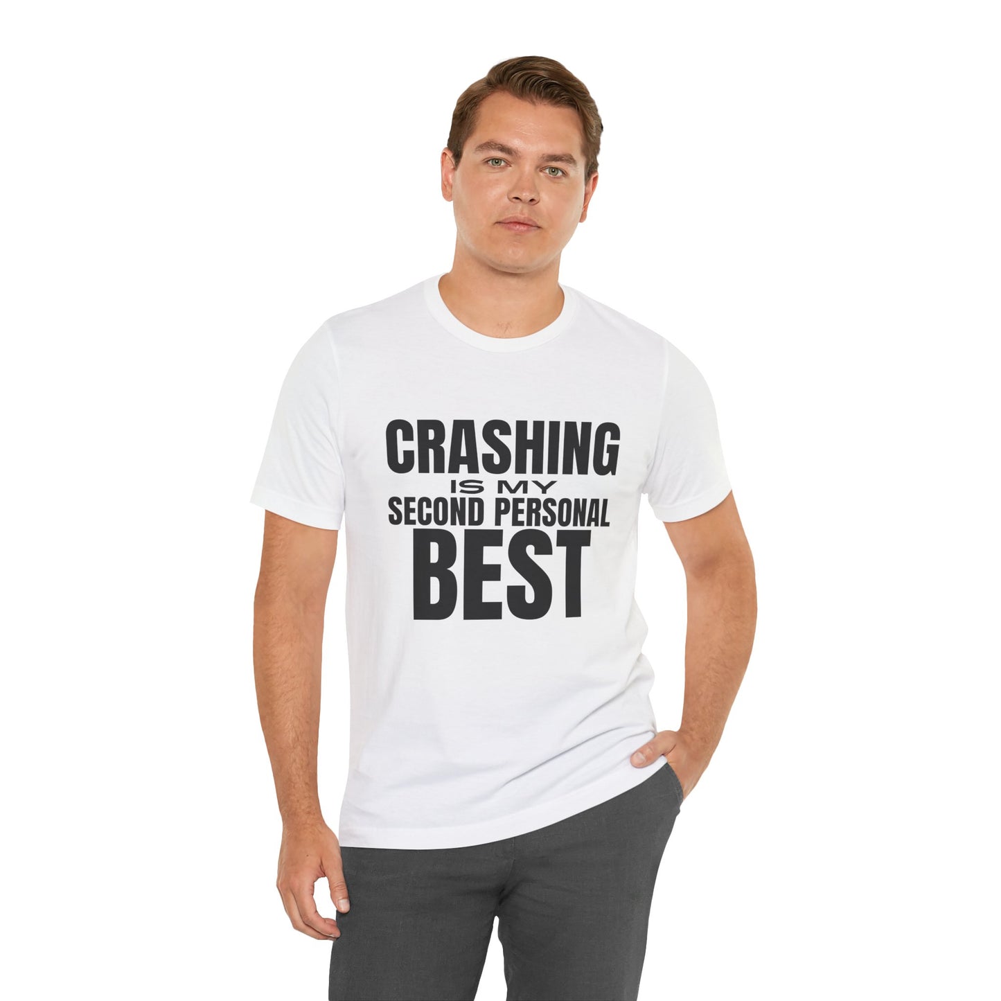 Crashing is My Second Personal Best T-Shirt