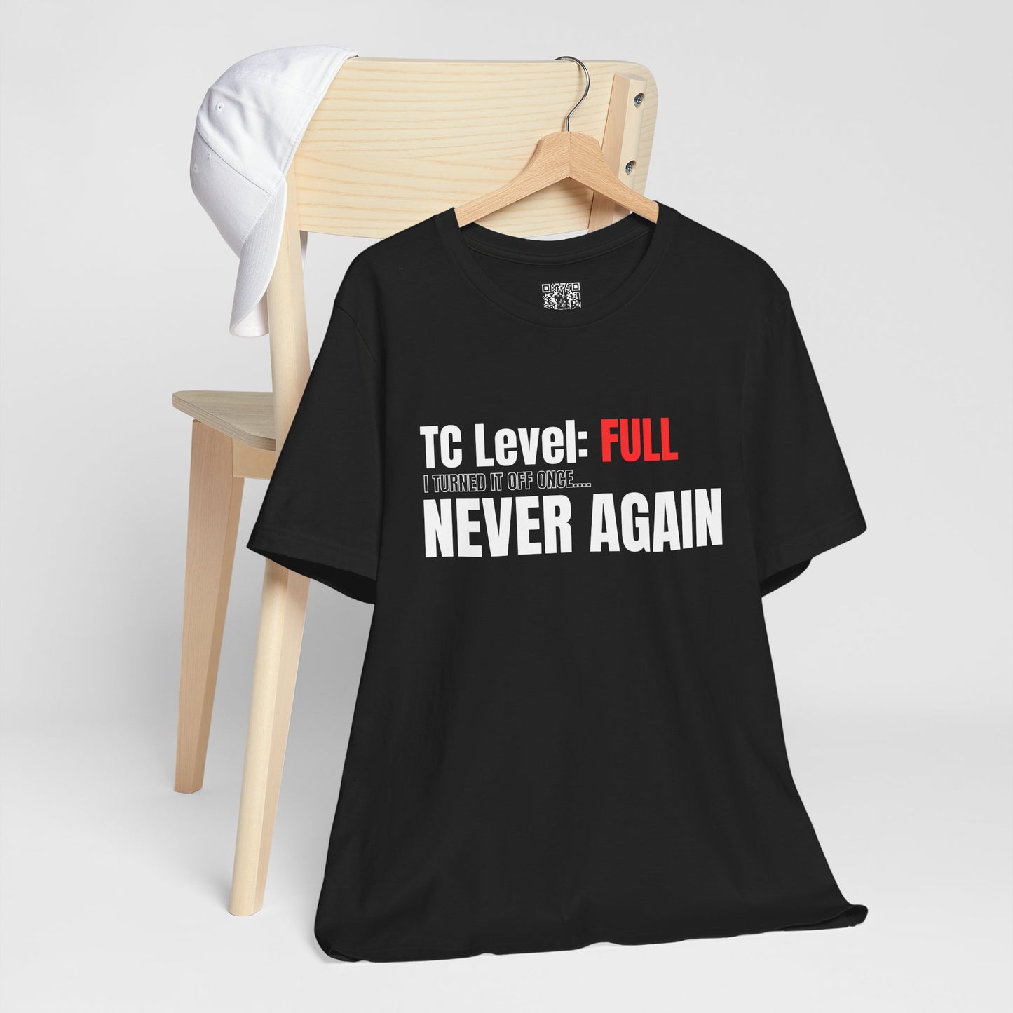 TC Level: Full Never Again T-Shirt
