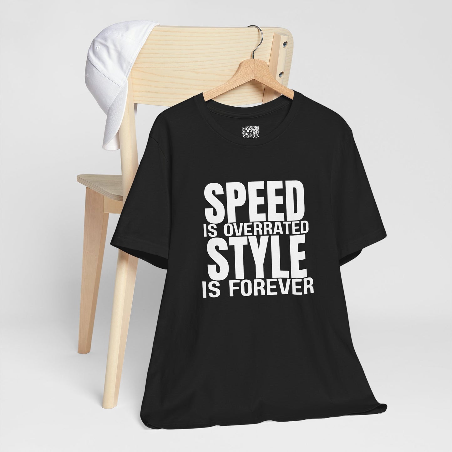 Speed is Overrated Style Is Forever T-Shirt