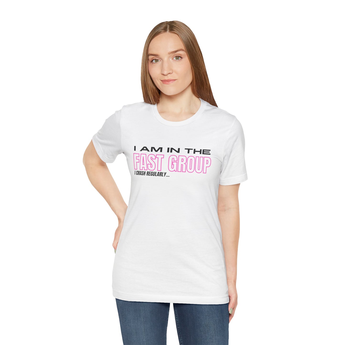 I Am In The Fast Group I Crash Regularly Trackday T-Shirt - Pink Fluo 2