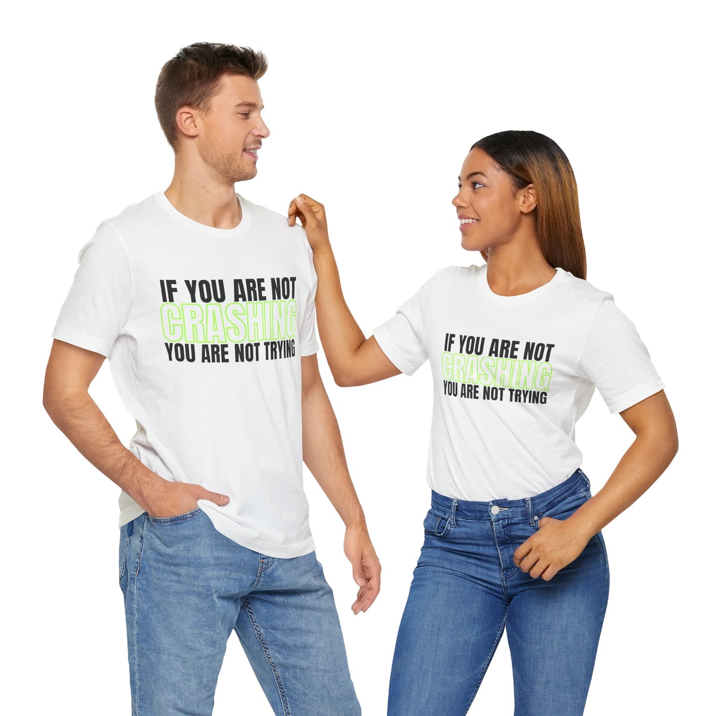 If You Are Not Crashing You Are Not Trying Trackday T-Shirt - Fluo
