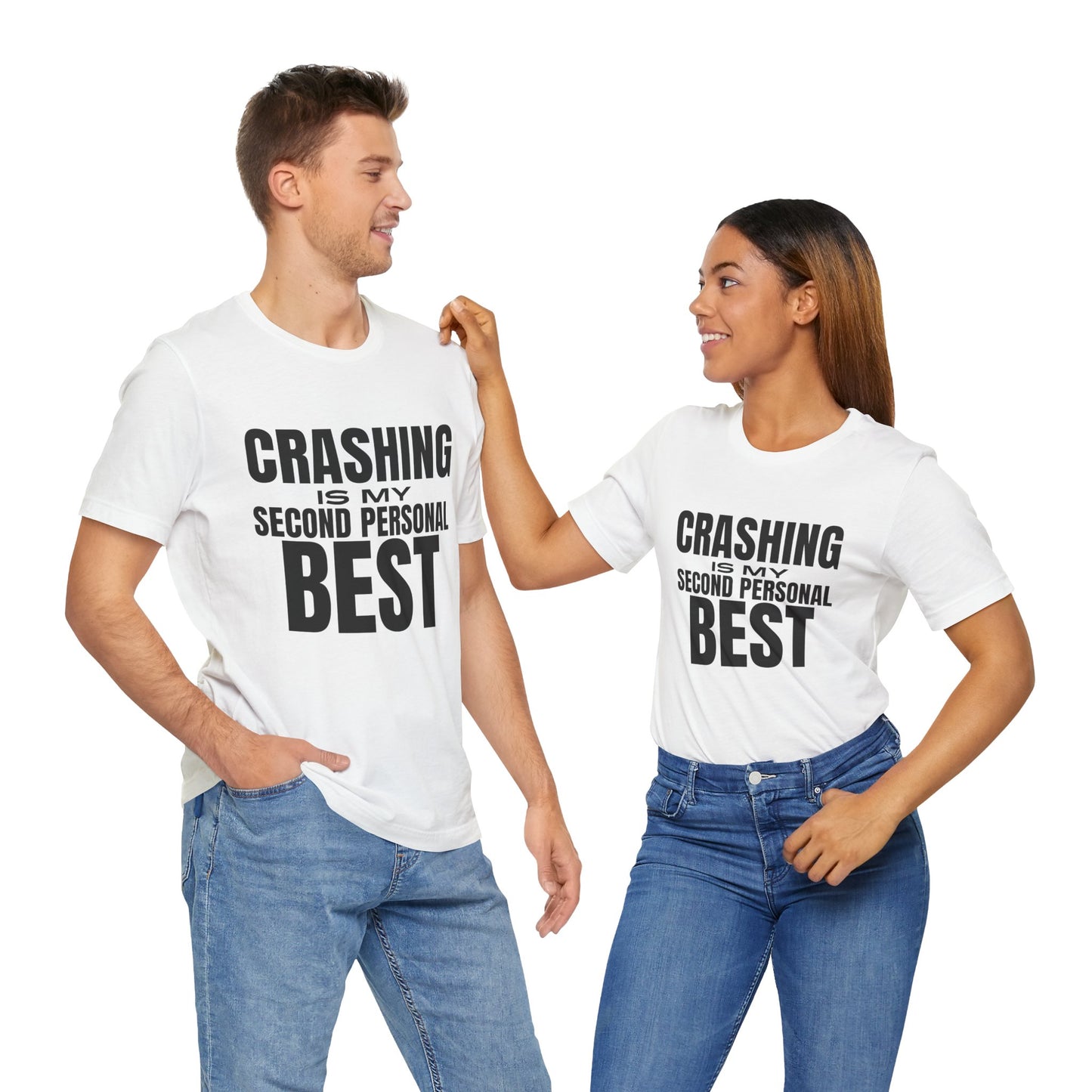 Crashing is My Second Personal Best T-Shirt