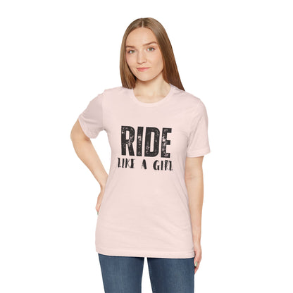 Ride Like a Girl T-Shirt