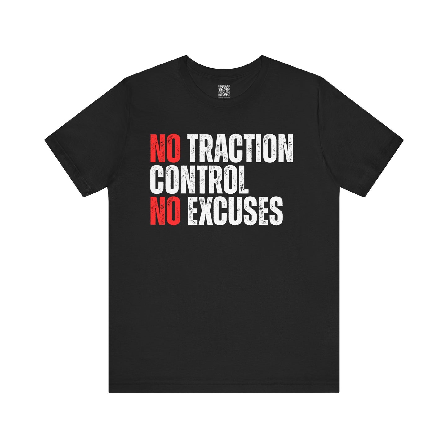 No Traction Control – No Excuses | Track Day T-Shirt - Black, Dark