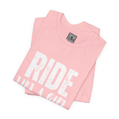 Ride Like a Girl T-Shirt