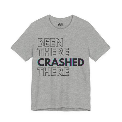 Been There Crashed There Funny Racing T-Shirt – Motorsport Trackday Tee - White