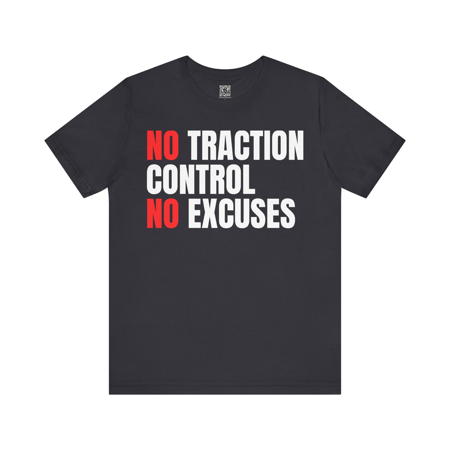 No Traction Control – No Excuses | Track Day T-Shirt - Black, Dark