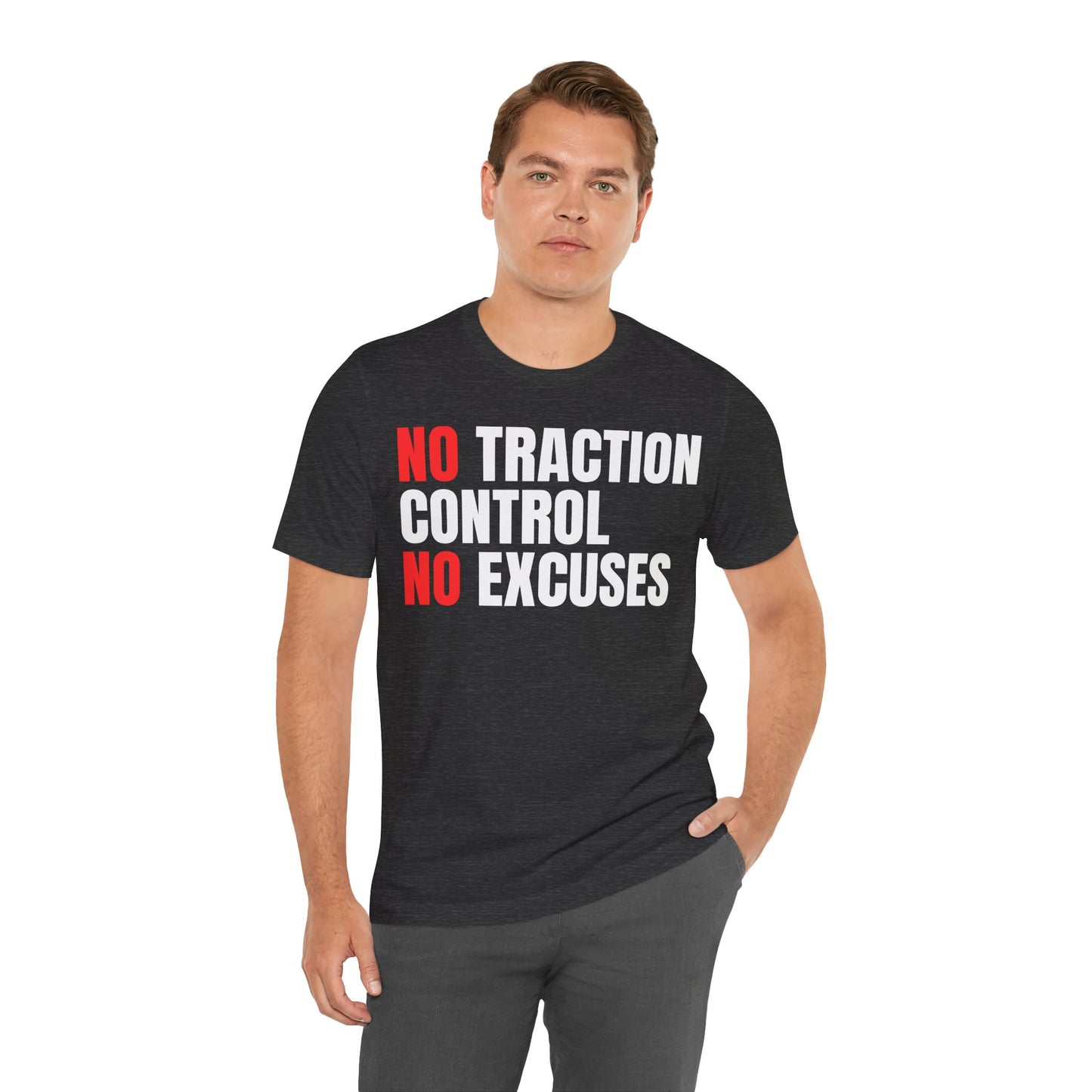No Traction Control – No Excuses | Track Day T-Shirt - Black, Dark