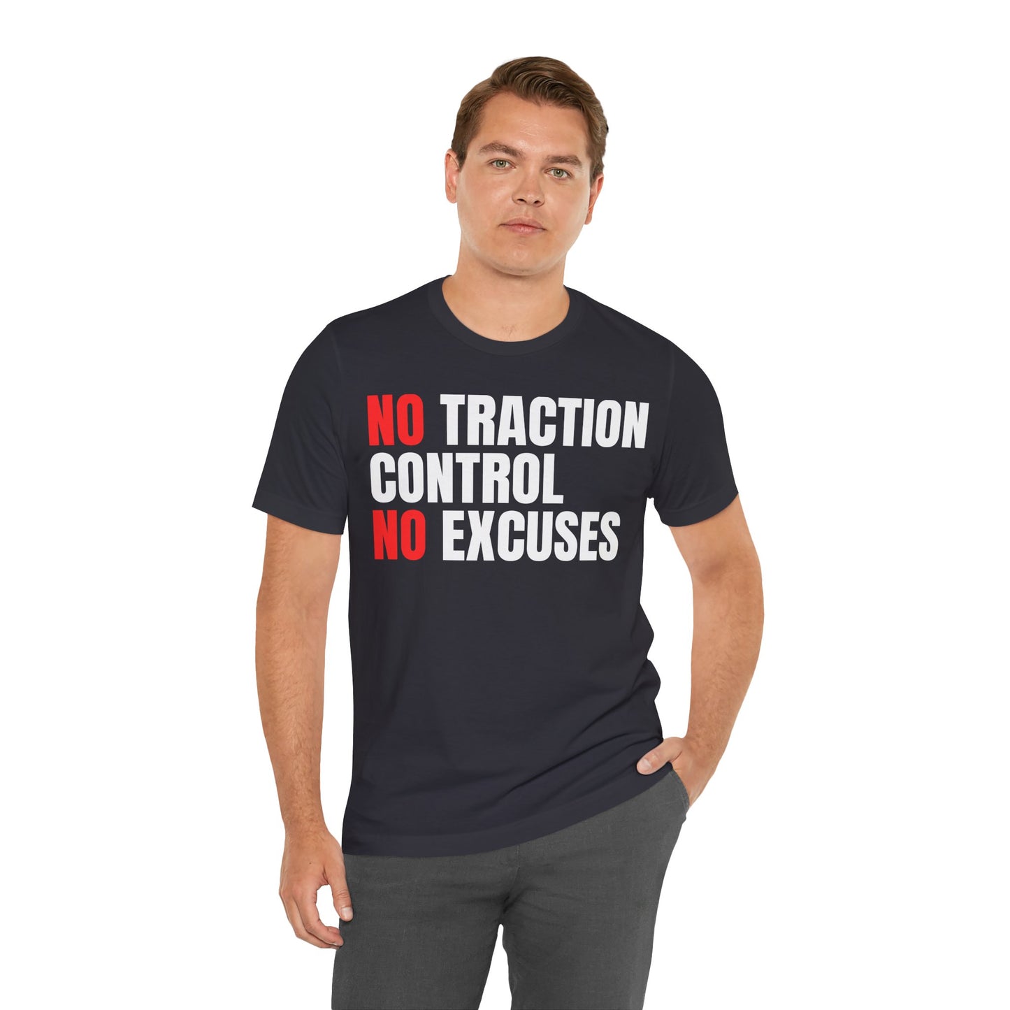 No Traction Control – No Excuses | Track Day T-Shirt - Black, Dark