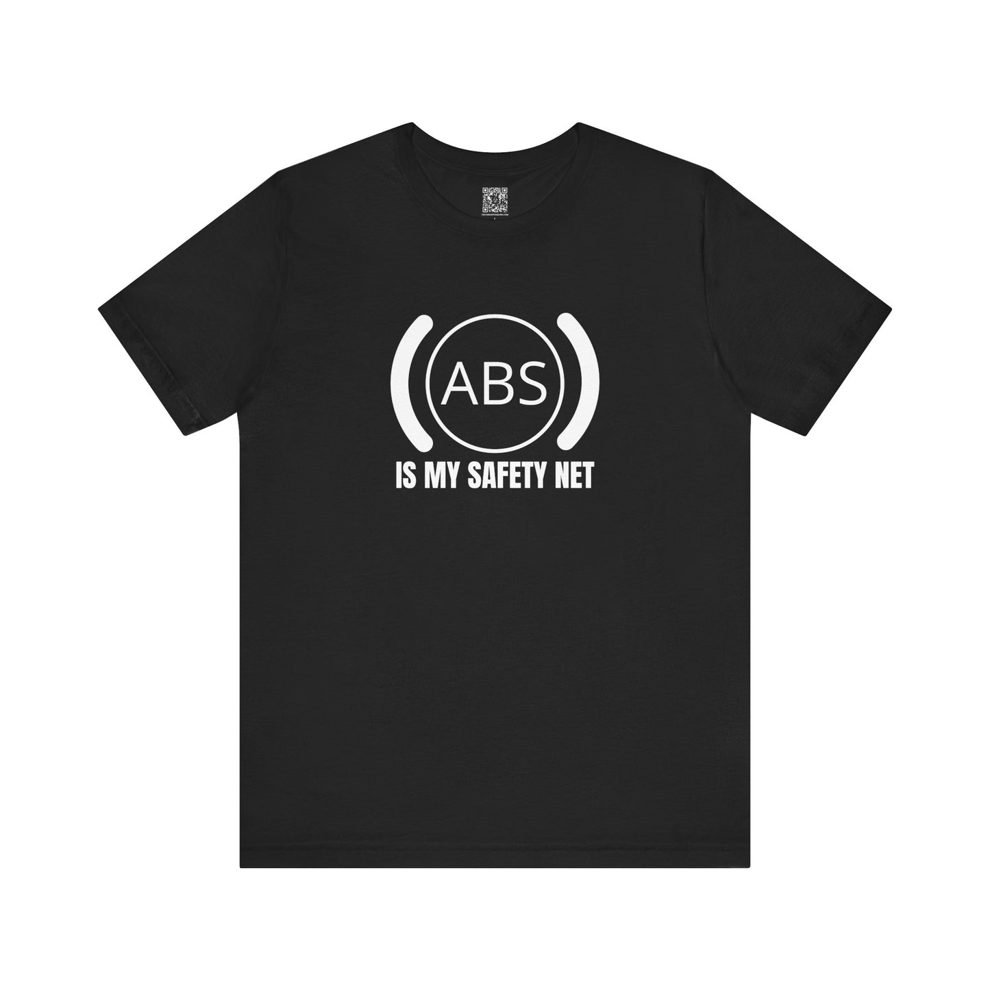 ABS Is My Safety Net T-Shirt