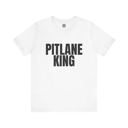Pitlane King T-Shirt