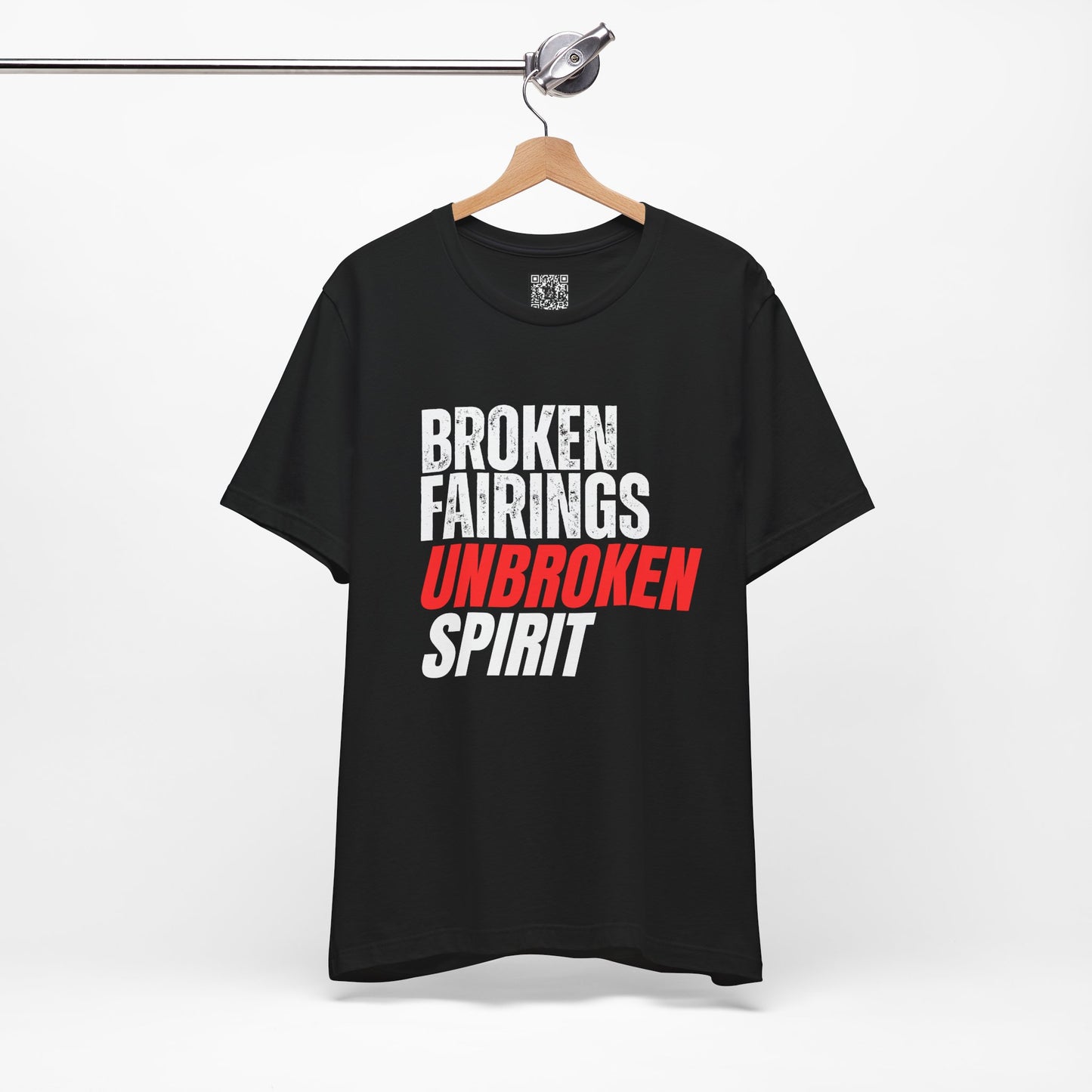 Broken Fairings Unbroken Spirit T-Shirt