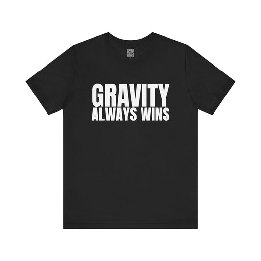 Gravity Always Wins Trackday T-Shirt - Black