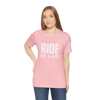 Ride Like a Girl T-Shirt