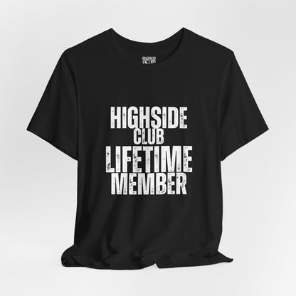 Highside Club Lifetime Member T-Shirt