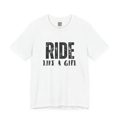 Ride Like a Girl T-Shirt