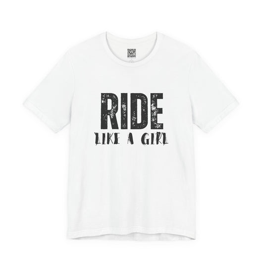 Ride Like a Girl T-Shirt
