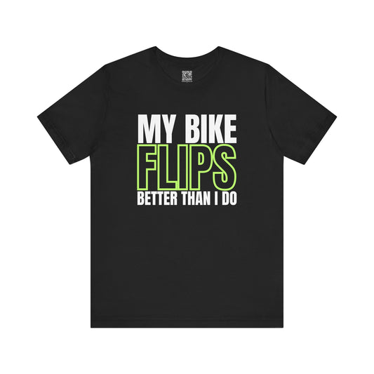 My Bike Flips Better Than I Do Fluo Trackday T-Shirt - Black
