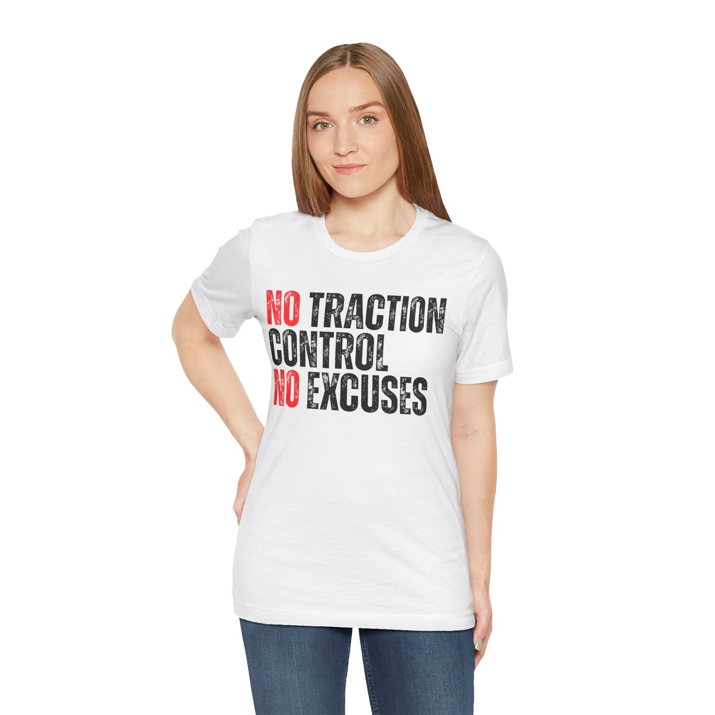No Traction Control – No Excuses | Track Day T-Shirt - White