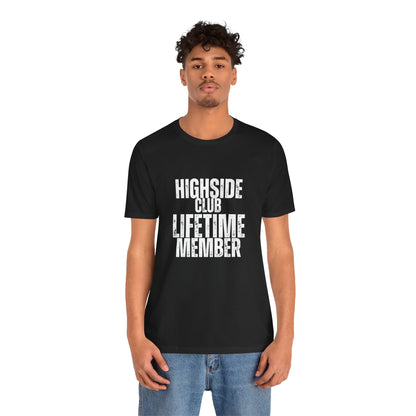 Highside Club Lifetime Member T-Shirt