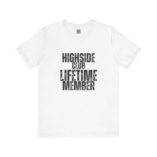 Highside Club Lifetime Member T-Shirt