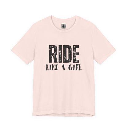 Ride Like a Girl T-Shirt
