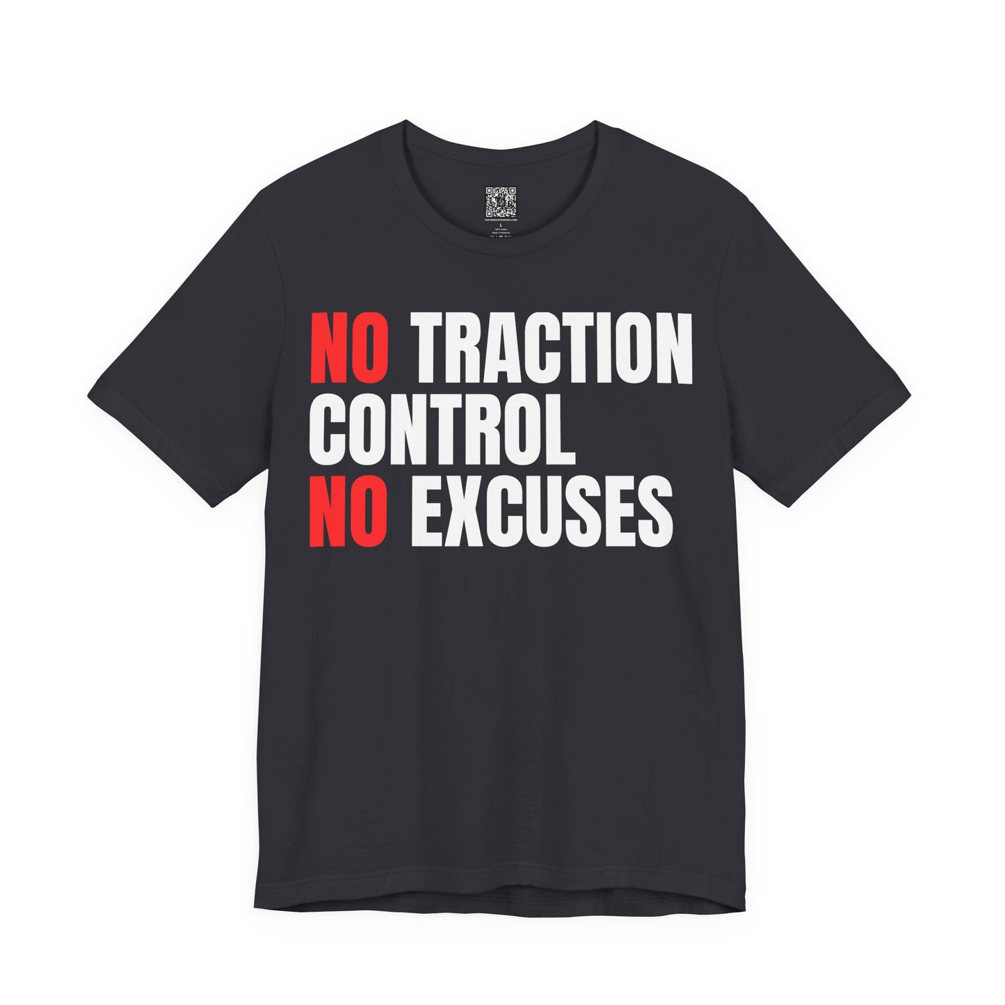 No Traction Control – No Excuses | Track Day T-Shirt - Black, Dark
