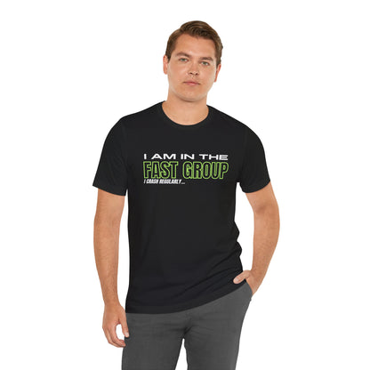 I Am In The Fast Group I Crash Regularly Trackday T-Shirt - Fluo 2