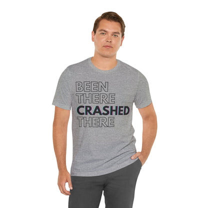 Been There Crashed There Funny Racing T-Shirt – Motorsport Trackday Tee - White