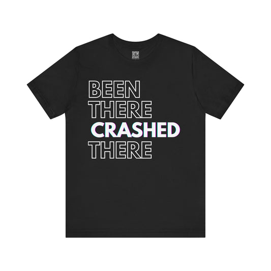 Been There Crashed There Funny Racing T-Shirt – Motorsport Trackday Tee - Dark