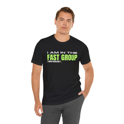 I Am In The Fast Group I Crash Regularly Trackday T-Shirt - Fluo